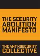 The Security Abolition Manifesto - Bild 1