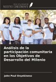 Análisis de la participación comunitaria en los Objetivos de Desarrollo del Milenio