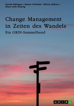 Change Management in Zeiten des Wandels. Homeoffice und die Rolle der Kommunikation