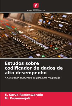 Estudos sobre codificador de dados de alto desempenho - Sarva Rameswarudu, E.;Kusumanjali, M.