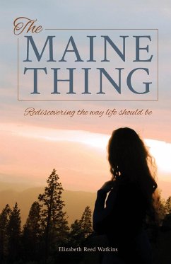 The Maine Thing - Watkins, Elizabeth Reed