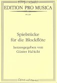 Spielstücke für die Blockflöte mit Begleitung des Klaviers