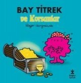 Bay Titrek Ve Korsanlar