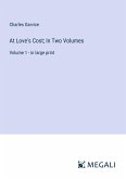 At Love's Cost; In Two Volumes