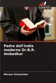 Padre dell'India moderna Dr.B.R. Ambedkar