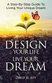 Design Your Life, Live Your Dream