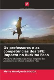 Os professores e as competências dos SPE: impacto no Burkina Faso