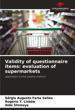 Validity of questionnaire items: evaluation of supermarkets - Faria Salles, Sérgio Augusto;T. Lisbôa, Rogério;Shimoya, Aldo