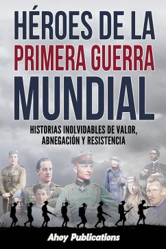 Héroes de la Primera Guerra Mundial - Publications, Ahoy