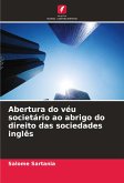 Abertura do véu societário ao abrigo do direito das sociedades inglês