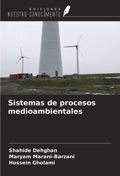 Sistemas de procesos medioambientales - Dehghan, Shahide; Marani-Barzani, Maryam; Gholami, Hossein