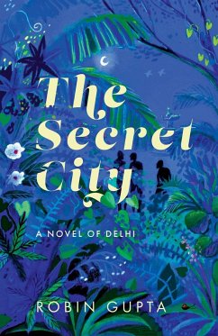 The Secret City - Gupta, Robin