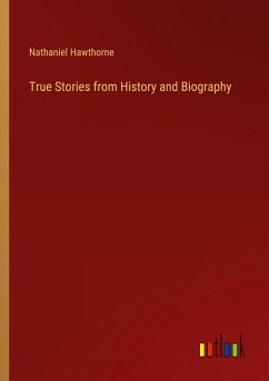 True Stories from History and Biography