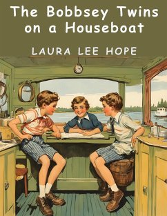 The Bobbsey Twins on a Houseboat - Laura Lee Hope