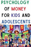 Psychology of money For children and adolescents