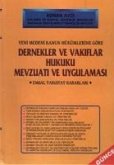 Dernekler ve Vakiflar Hukuku Mevzuati ve Uygulamasi Ciltli