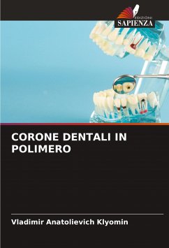 CORONE DENTALI IN POLIMERO - Klyomin, Vladimir Anatolievich