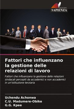 Fattori che influenzano la gestione delle relazioni di lavoro - Achonwa, Uchendu;Madumere-Obike, C.U.;Kpee, G.G.