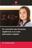 Os conceitos das fórmulas algébricas e as suas aplicações simples