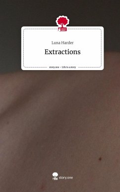 Extractions. Life is a Story - story.one - Harder, Luna