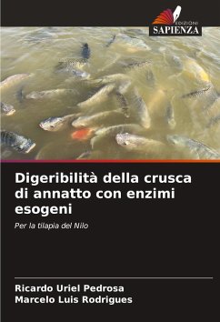 Digeribilità della crusca di annatto con enzimi esogeni - Pedrosa, Ricardo Uriel;Rodrigues, Marcelo Luis Digeribilità della crusca di annatto con enzimi esogeni - Pedrosa, Ricardo Uriel;Rodrigues, Marcelo Luis