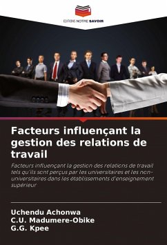 Facteurs influençant la gestion des relations de travail - Achonwa, Uchendu;Madumere-Obike, C.U.;Kpee, G.G.