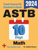 ASTB Math Test Prep in 10 Days