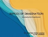 Ripples of Imagination - Cultivating Creativity Through Literature (Full Colour)