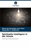 Spirituelle Intelligenz in der Schule