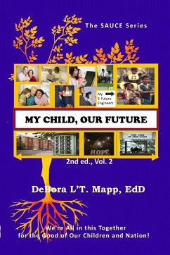 My Child, Our Future - Mapp, EdD DeBora L'T.