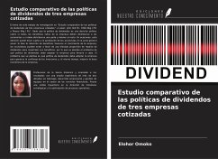 Estudio comparativo de las políticas de dividendos de tres empresas cotizadas - Omoko, Elohor