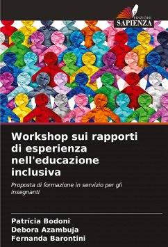 Workshop sui rapporti di esperienza nell'educazione inclusiva - Bodoni, Patrícia;Azambuja, Debora;Barontini, Fernanda