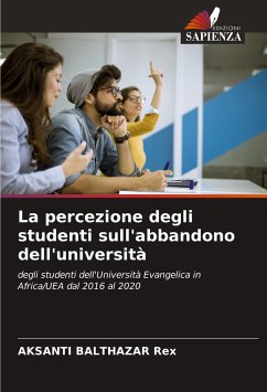 La percezione degli studenti sull'abbandono dell'università - BALTHAZAR Rex, AKSANTI