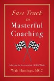 Fast Track to Masterful Coaching