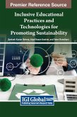 Inclusive Educational Practices and Technologies for Promoting Sustainability