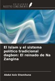 El Islam y el sistema político tradicional dagbon: El reinado de Na Zangina