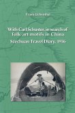With Carl Schuster, in search of folk-art motifs in China