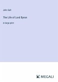 The Life of Lord Byron