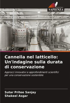 Cannella nel latticello: Un'indagine sulla durata di conservazione - Sanjay, Sutar Pritee;Asgar, Shakeel