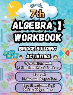 Summer Math Algebra 1 Workbook Grade 7 Bridge Building Activities - Bridge Building, Summer