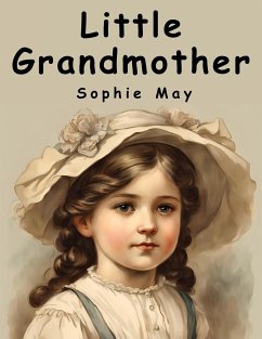 Little Grandmother - Sophie May