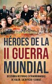 Héroes de la II Guerra Mundial