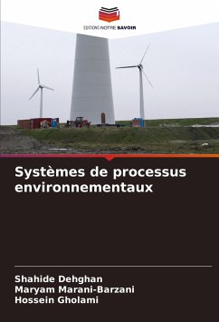 Systèmes de processus environnementaux - Dehghan, Shahide;Marani-Barzani, Maryam;Gholami, Hossein