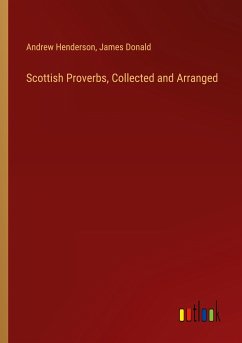 Scottish Proverbs, Collected and Arranged