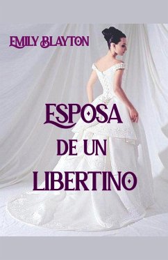 Esposa de un libertino - Blayton, Emily