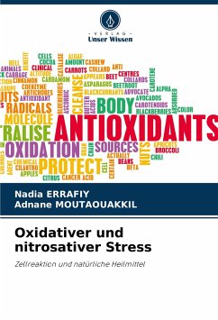 Oxidativer und nitrosativer Stress - ERRAFIY, Nadia;Moutaouakkil, Adnane