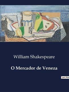 O Mercador de Veneza - Shakespeare, William