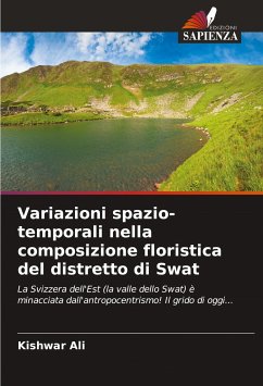 Variazioni spazio-temporali nella composizione floristica del distretto di Swat - Ali, Kishwar