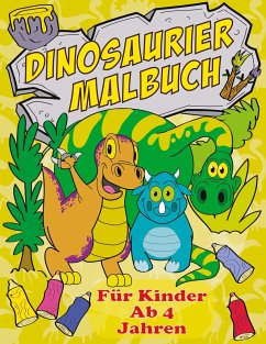 Dinosaurier Malbuch Für Kinder Ab 4 Jahren - Schmidt, Maria Olivia