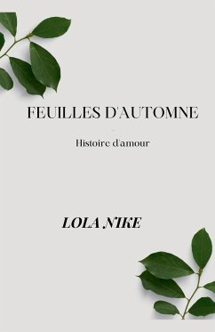 Feuilles D'automne - Histoire d'amour - Nike, Lola